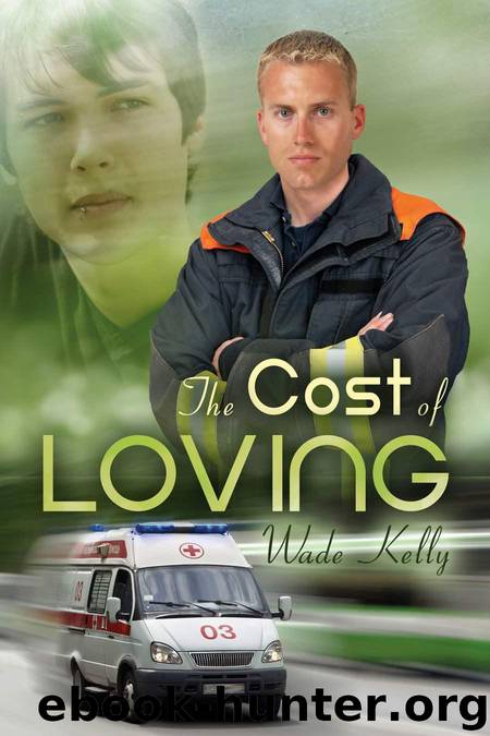 The Cost of Loving (Unconditional Love) by Kelly Wade