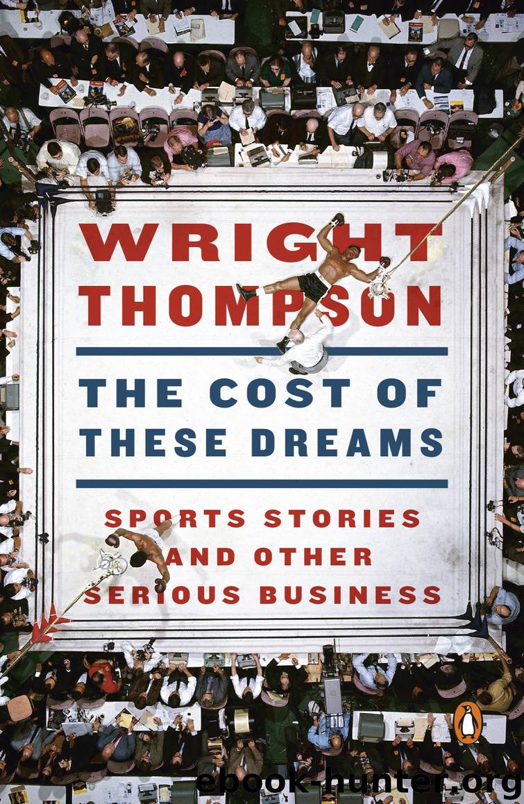The Cost of These Dreams by Wright Thompson