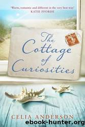 The Cottage of Curiosities by Celia Anderson