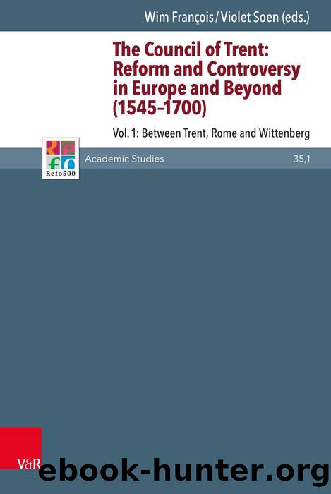 The Council of Trent Reform and Controversy in Europe and Beyond (1545-1700) (9783666551079) by Unknown