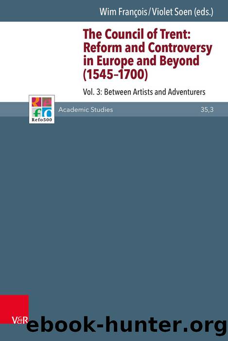 The Council of Trent Reform and Controversy in Europe and Beyond (1545-1700) (9783666551093) by Unknown