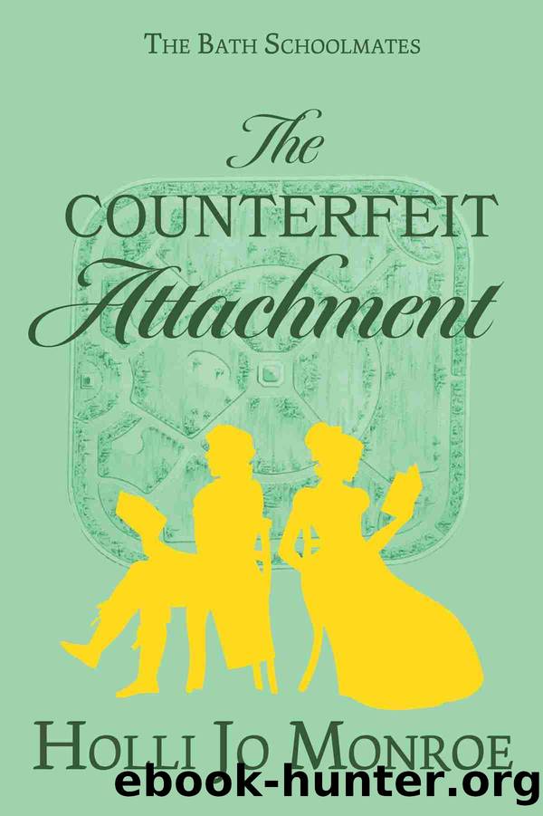 The Counterfeit Attachment by Holli Jo Monroe