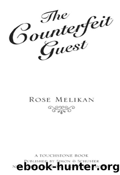 The Counterfeit Guest by Rose Melikan