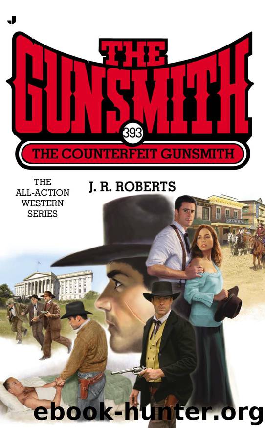 The Counterfeit Gunsmith by J. R. Roberts