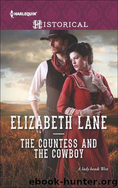 The Countess And The Cowboy (Historical Romance) by Elizabeth Lane