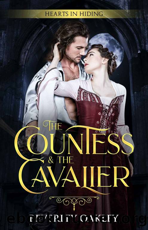The Countess and the Cavalier: Hearts in Hiding series by Oakley Beverley