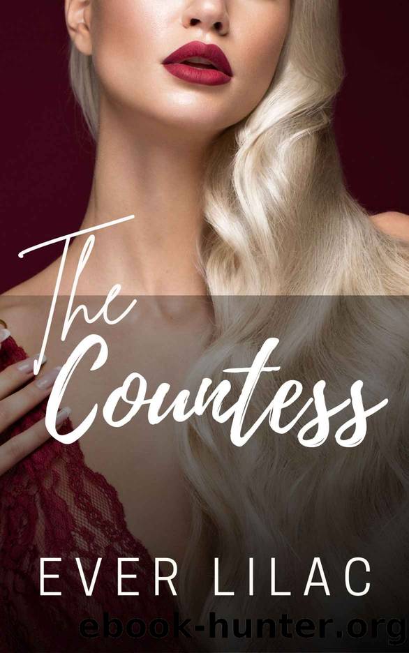 The Countess by Lilac Ever
