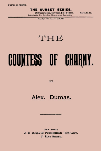 The Countess of Charny / or, The Execution of King Louis XVI by Alexandre Dumas