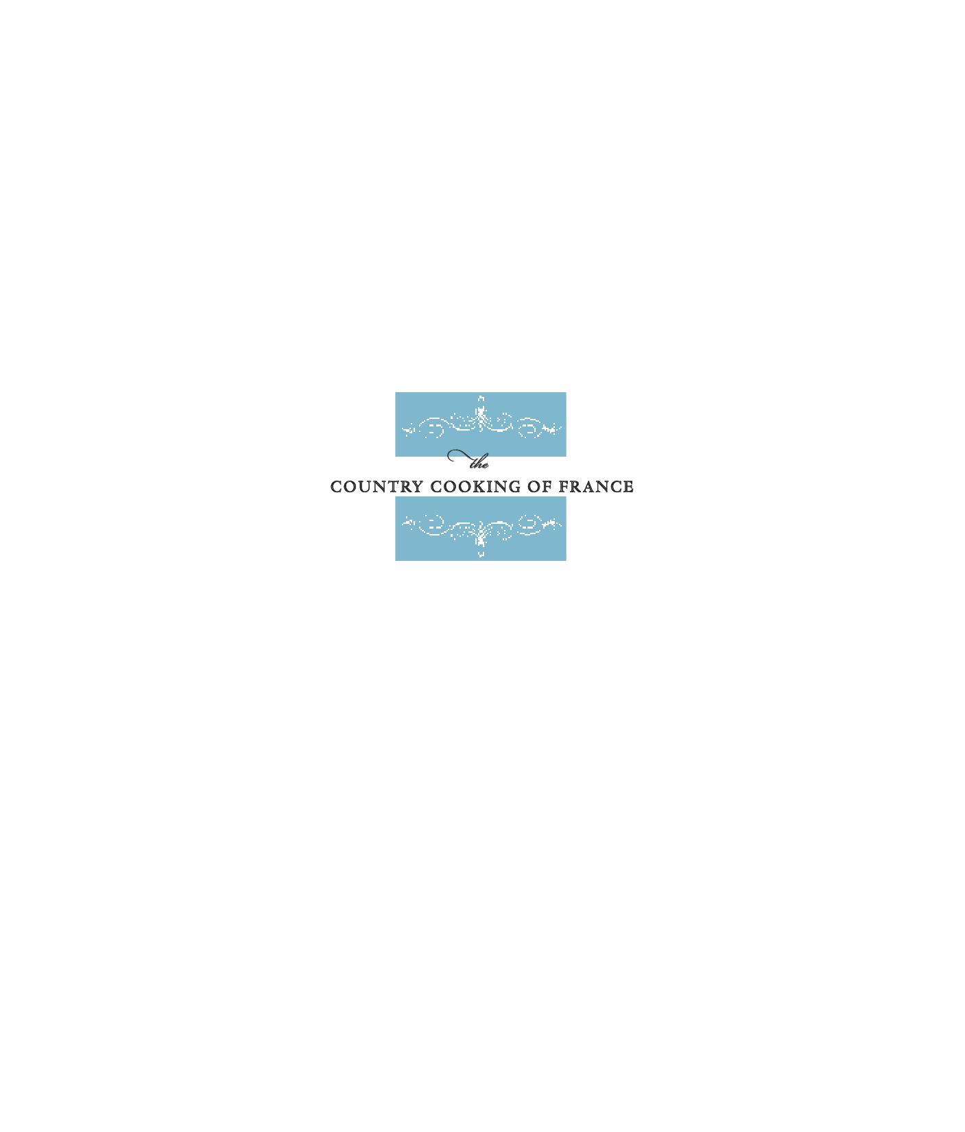 The Country Cooking of France by Anne Willan