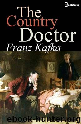 The Country Doctor by Franz Kafka