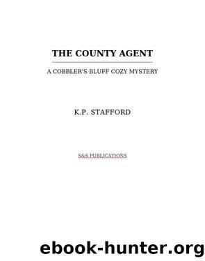 The County Agent by K.P. Stafford