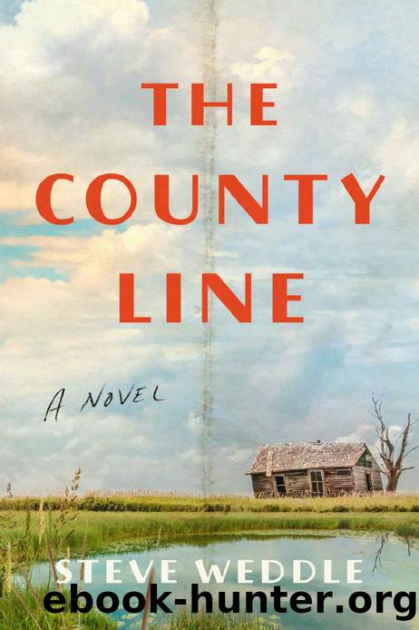The County Line by Steve Weddle