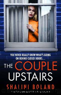 The Couple Upstairs: An addictive psychological thriller with a gripping twist by Shalini Boland