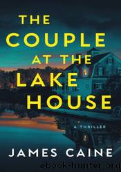 The Couple at the Lake House by James Caine