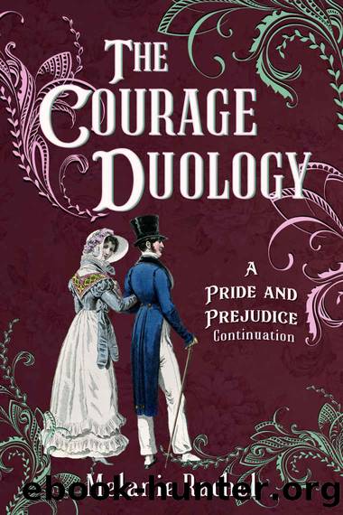 The Courage Duology by Rachel Melanie