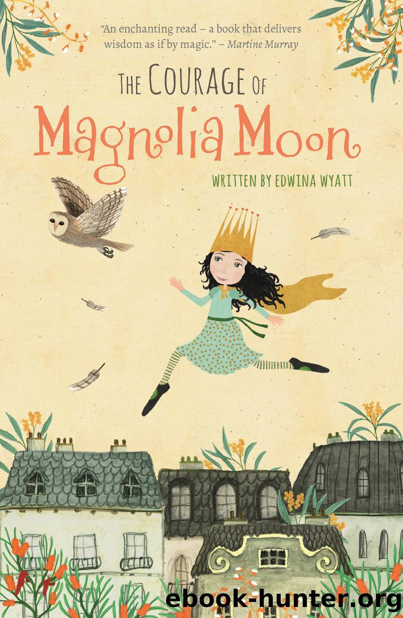 The Courage of Magnolia Moon by Edwina Wyatt