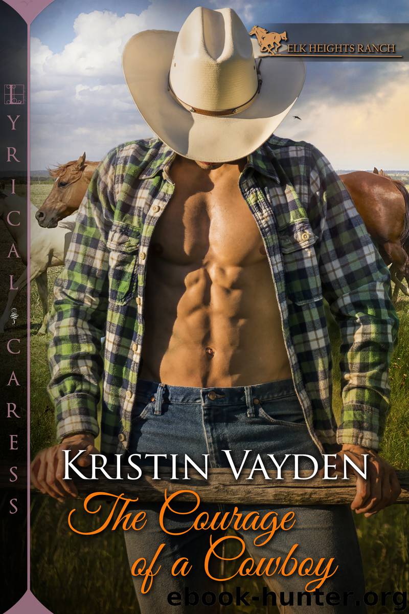 The Courage of a Cowboy by Kristin Vayden