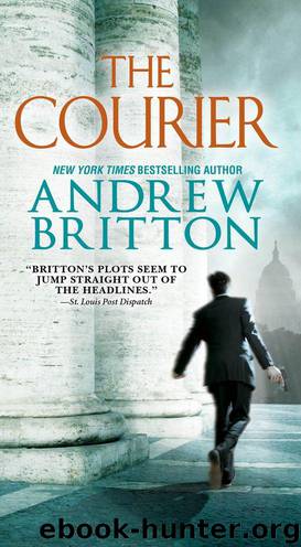 The Courier: A Ryan Kealey Thriller by Andrew Britton