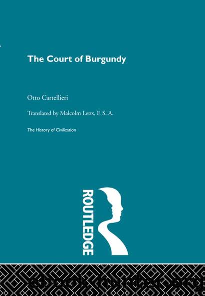 The Court of Burgundy by Otto Cartellieri