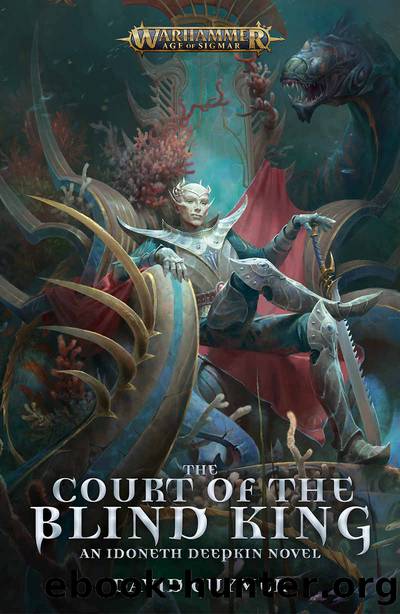 The Court of the Blind King (Warhammer Age of Sigmar) by David Guymer