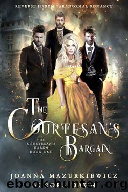 The Courtesans Bargain_The Courtesans Harem Book 1 by Joanna Mazurkiewicz & Aurora Dawn