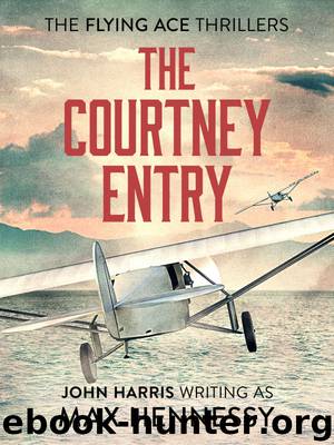 The Courtney Entry by Max Hennessy & Max Hennessy