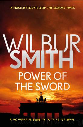 The Courtney Series - 05 - Power of the Sword by Wilbur Smith