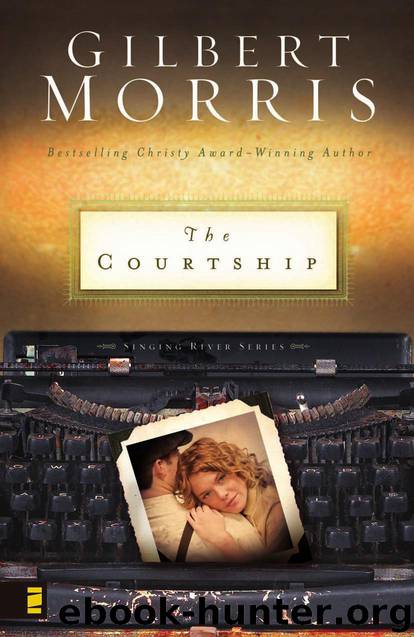 The Courtship by Gilbert Morris