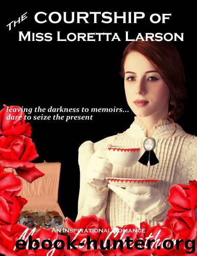 The Courtship of Miss Loretta Larson by Mary Lou Cheatham