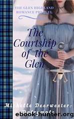 The Courtship of the Glen by Michelle Deerwester-Dalrymple