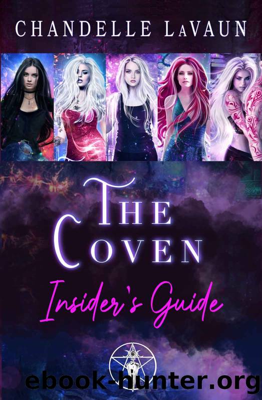The Coven Insiderâs Guide by LaVaun Chandelle