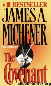 The Covenant: A Novel by James A. Michener