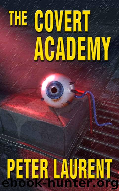 The Covert Academy by Laurent Peter