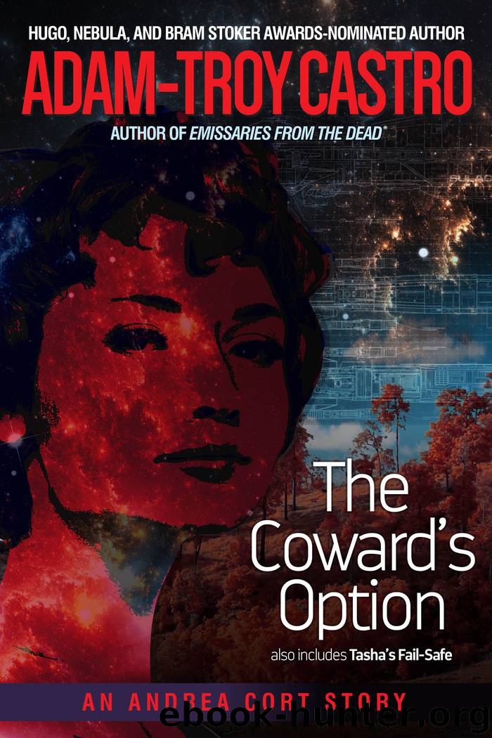 The Coward's Option by Adam-Troy Castro