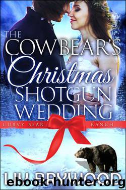 The Cowbear's Christmas Shotgun Wedding (Curvy Bear Ranch 3) by Liv Brywood