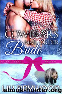 The Cowbear's Mail Order Bride (Curvy Bear Ranch 6) by Liv Brywood