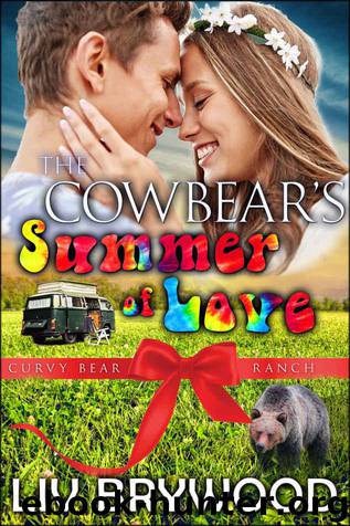 The Cowbear's Summer of Love: A Werebear Paranormal Romance (Curvy Bear Ranch Book 7) by Brywood Liv