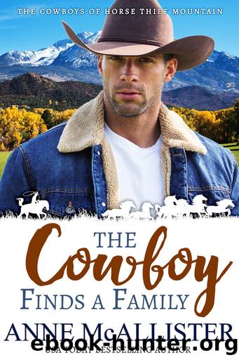 The Cowboy Finds a Family by Anne McAllister
