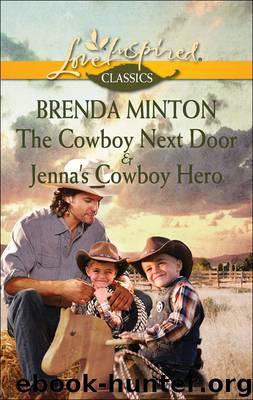 The Cowboy Next Door & Jenna's Cowboy Hero by Brenda Minton