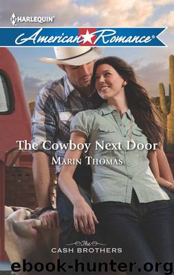 The Cowboy Next Door (The Cash Brothers) by Thomas Marin