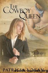 The Cowboy Queen by Patricia Logan