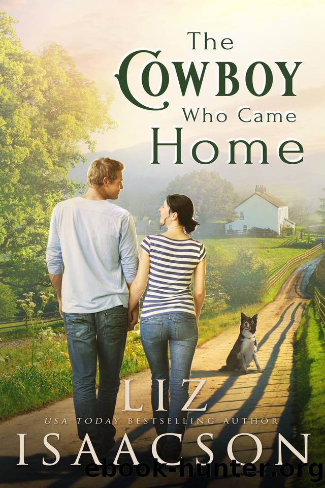 The Cowboy Who Came Home: Second Chance Romance & Small Town Saga (Second Generation in Three Rivers Romanceâ¢ Book 1) by Liz Isaacson
