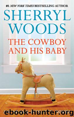 The Cowboy and His Baby by Sherryl Woods