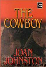 The Cowboy by Joan Johnston