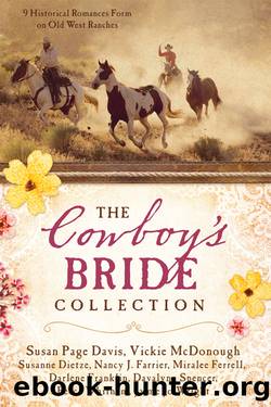 The Cowboy's Bride Collection: 9 Historical Romances From on Old West Ranches by unknow