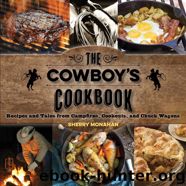 The Cowboy's Cookbook by Sherry Monahan