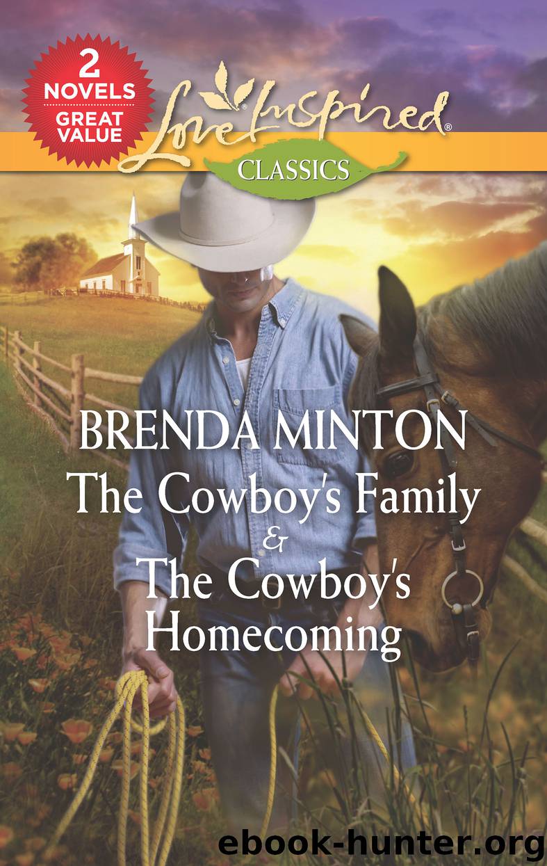 The Cowboy's Family & the Cowboy's Homecoming by Brenda Minton