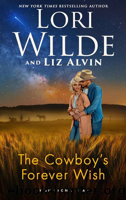 The Cowboy's Forever Wish by Lori Wilde & Liz Alvin