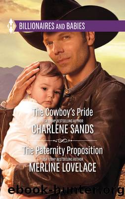 The Cowboy's Pride & The Paternity Proposition by Charlene Sands