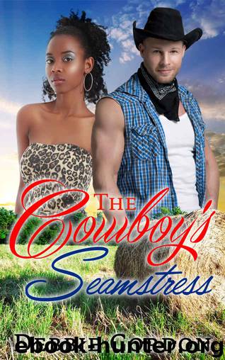 The Cowboy's Seamstress: A BWWM Billionaire Cowboy Pregnancy Romance (New Adult Western Country Contemporary) by Debbie Gordon